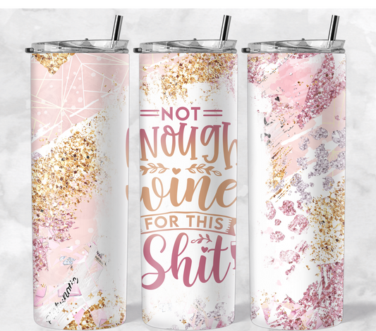 Not Enough Wine