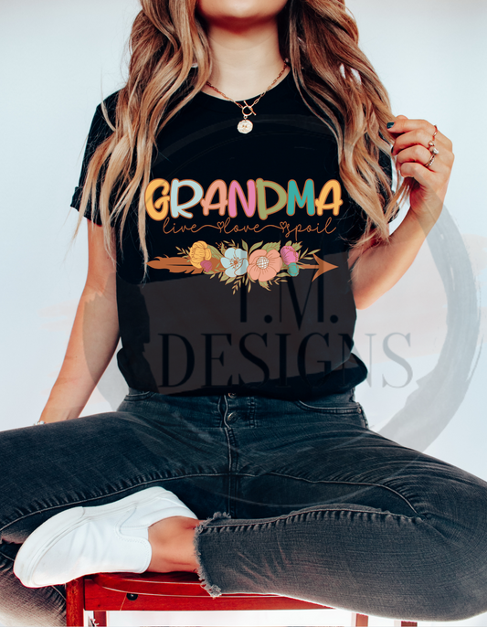 Grandma, Live, Love, Spoil